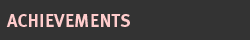 Achievements